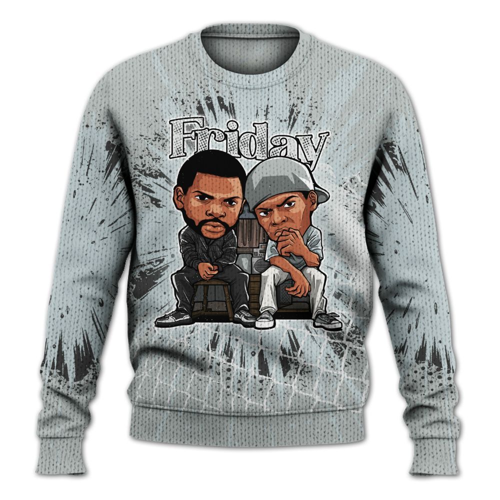 Sweater To Match Black Wolf Grey 12s - Friday Movie Graphic