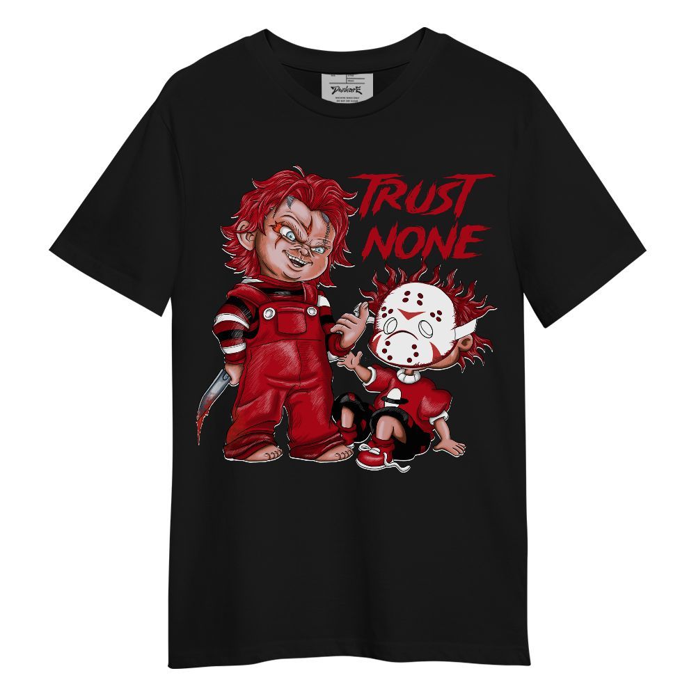 Shirt To Match Bred Velvet 11s - Trust No One Scary Unisex Shirt