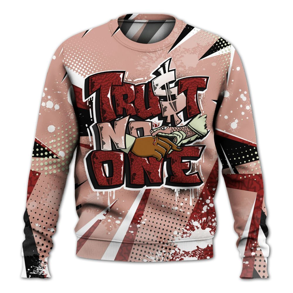 Sweatshirt To Match Valentines Day 3s - Poly Trust No One Dripping All Over Print