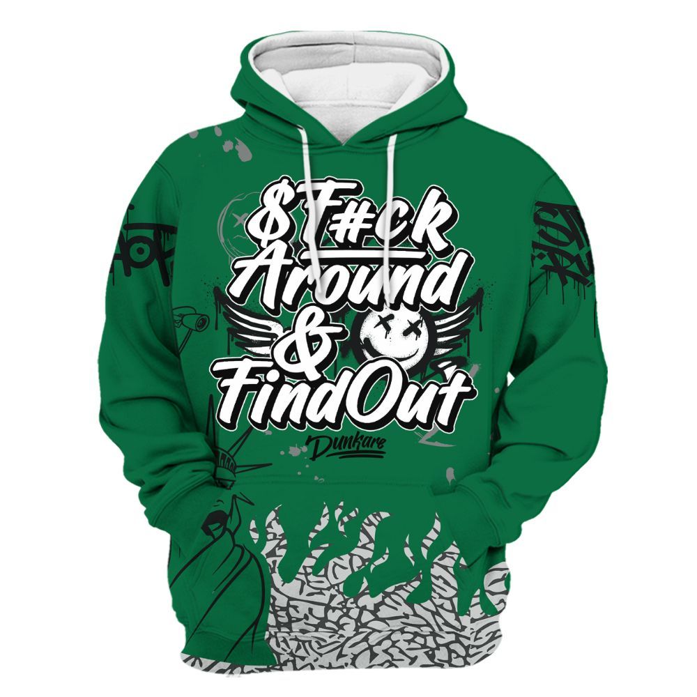 Hoodie To Match Pine Green 3s - Graphic Fck Around Find Out All Over Print