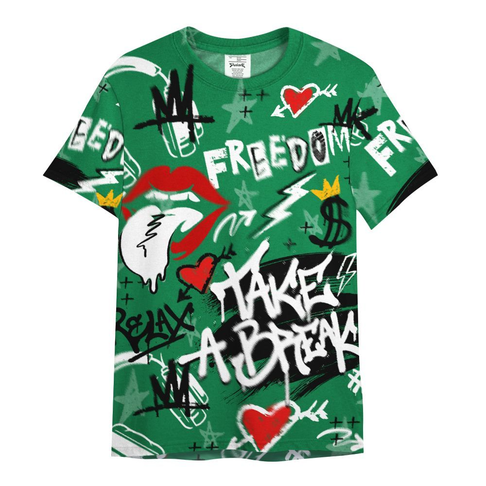 Shirt To Match Pine Green 13s - Take Break Freedom Graffiti Streetwear All Over Print