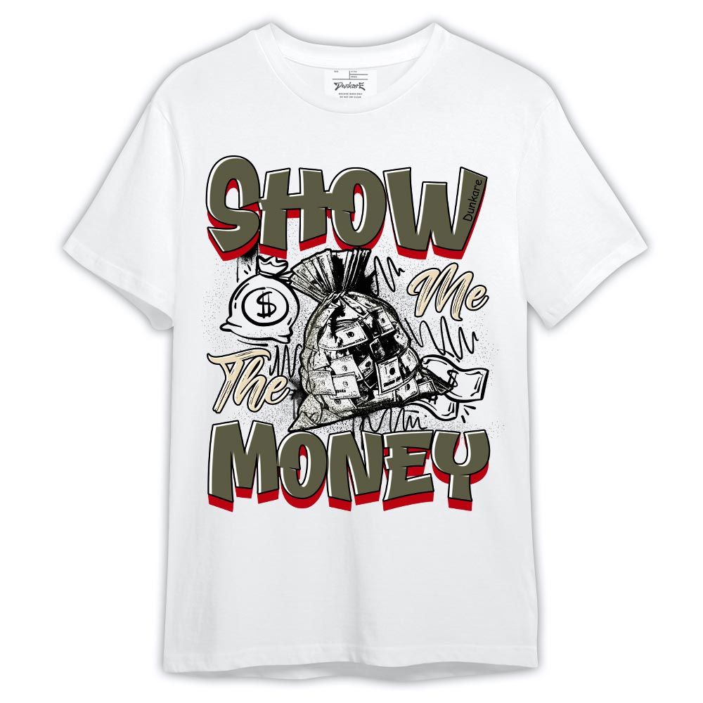 Shirt To Match Low OG Medium Olive 1s - Graphic Show Me The Money Shirt Outfit