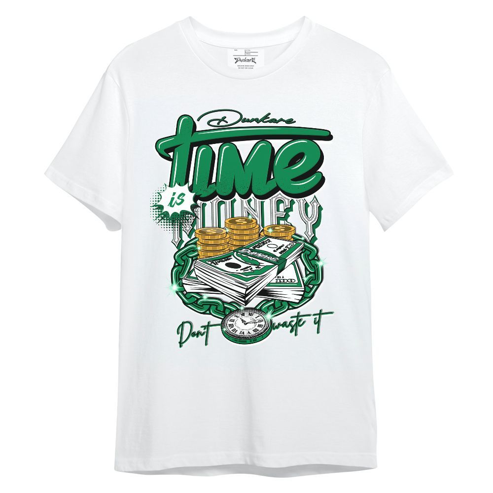 Shirt To Match Mid Lucky Green 1s - Time Is Money Unisex Shirt