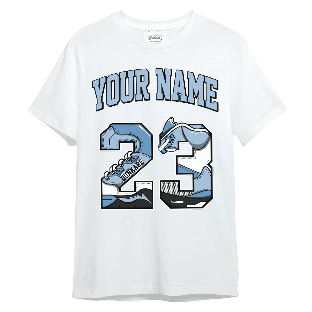 Shirt To Match High University Blue 1s - Custom Name Number 23 5s Unisex Shirt