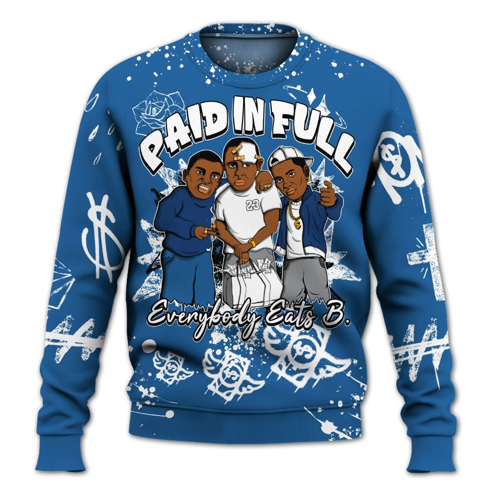Sweatshirt To Match French Blue 13s - Everybody Paid In Full Crayon All Over Print