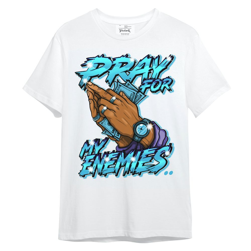 Shirt To Match Retro Aqua 6s - Prayed For Enemies Graphic Unisex Shirt