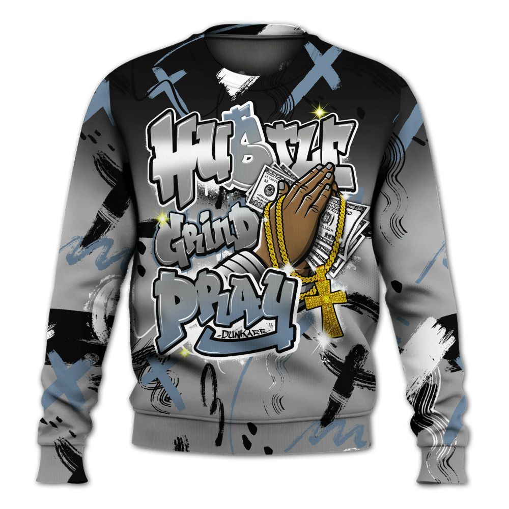 Sweatshirt To Match Black Chrome 6s - Money Hustle Grind Pray All Over Print