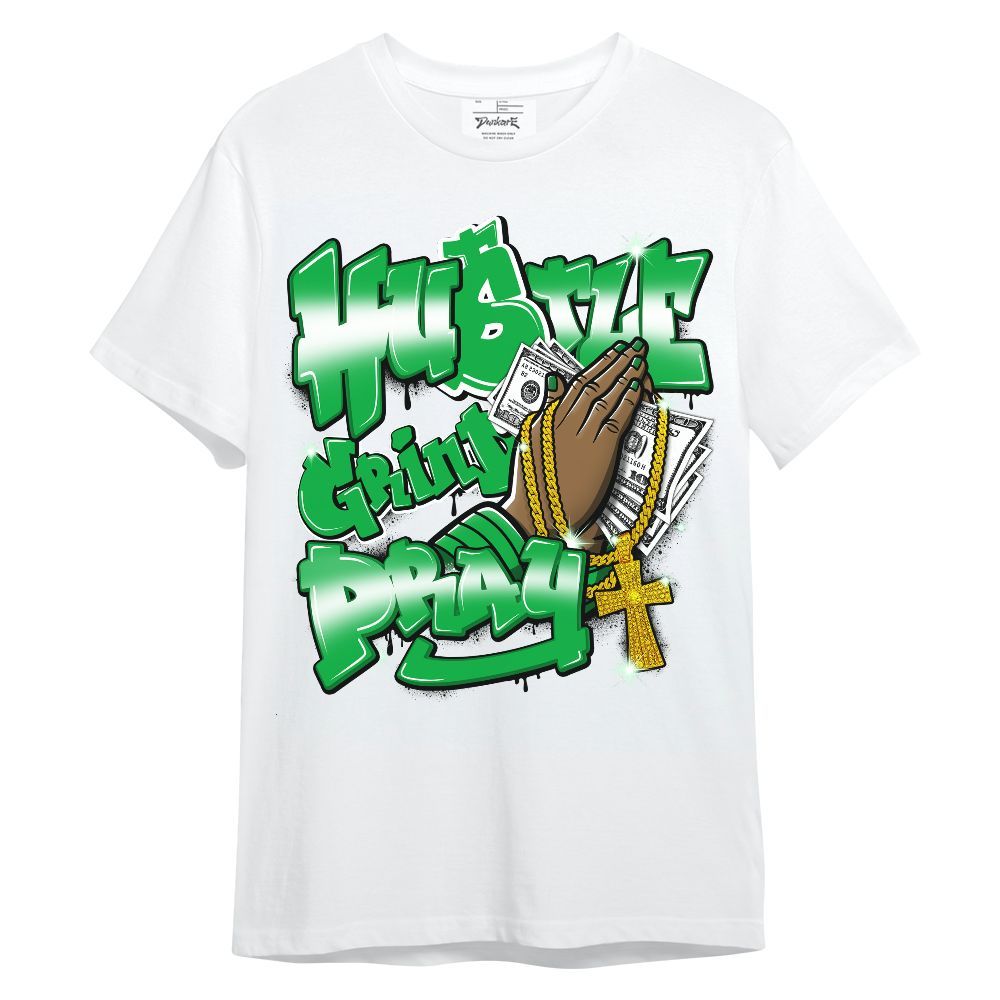 Shirt To Match Lucky Green 5s - Hustle, Money Pray Streetwear Unisex Shirt