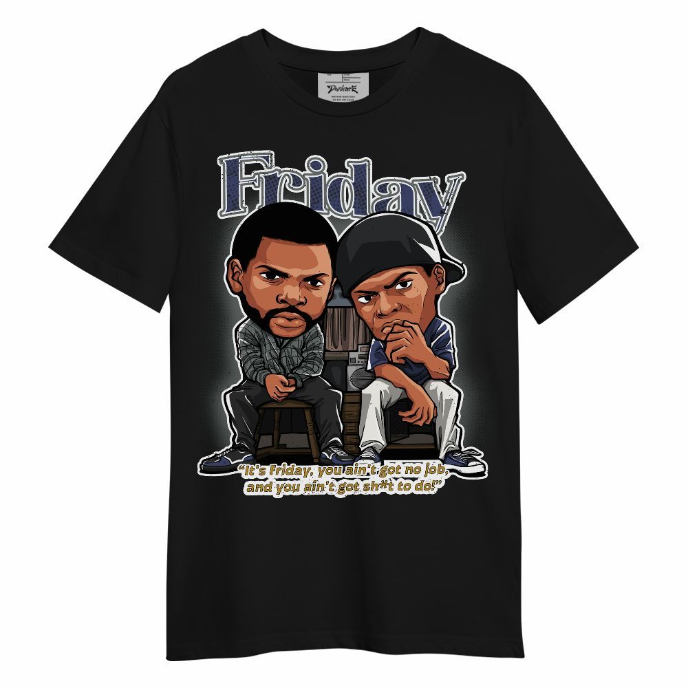 Shirt To Match Lakeshow 4s - Friday Movie Graphic