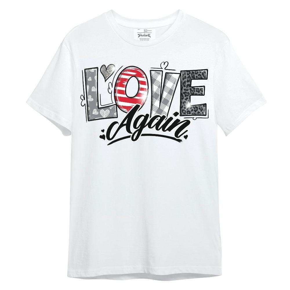 Shirt To Match Black Cement 3s - Love Again Graphic Unisex Shirt
