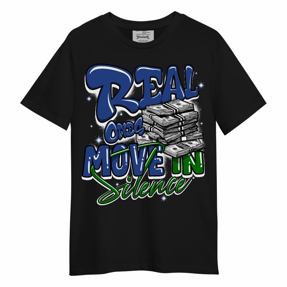 Shirt To Match Retro Hyper Royal 13s - Real Ones Move In Streetwear Unisex Shirt