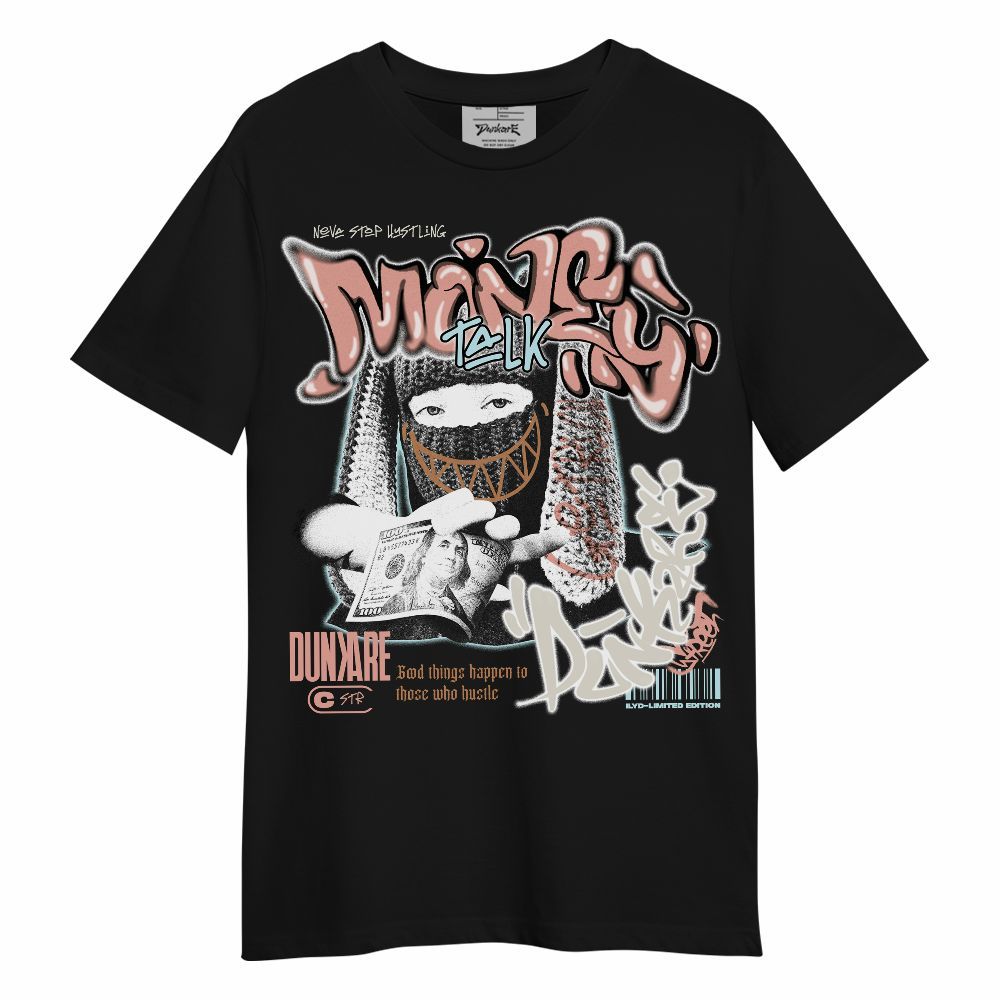 Shirt To Match Dunk Low Glacier Arctic - Money Talk Rap Unisex Shirt