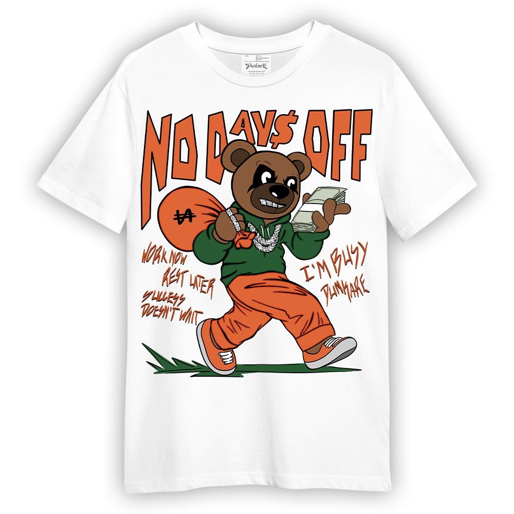 Shirt To Match Low Miami 5s - No Day Off Bear Shirt Unisex