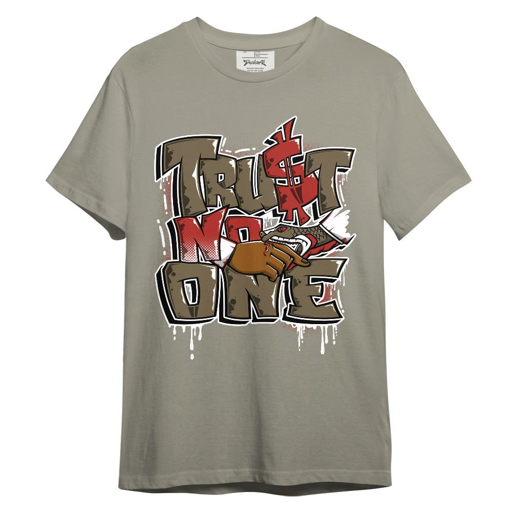 Shirt To Match Olive 9s - Dripping Trust No One Unisex Shirt