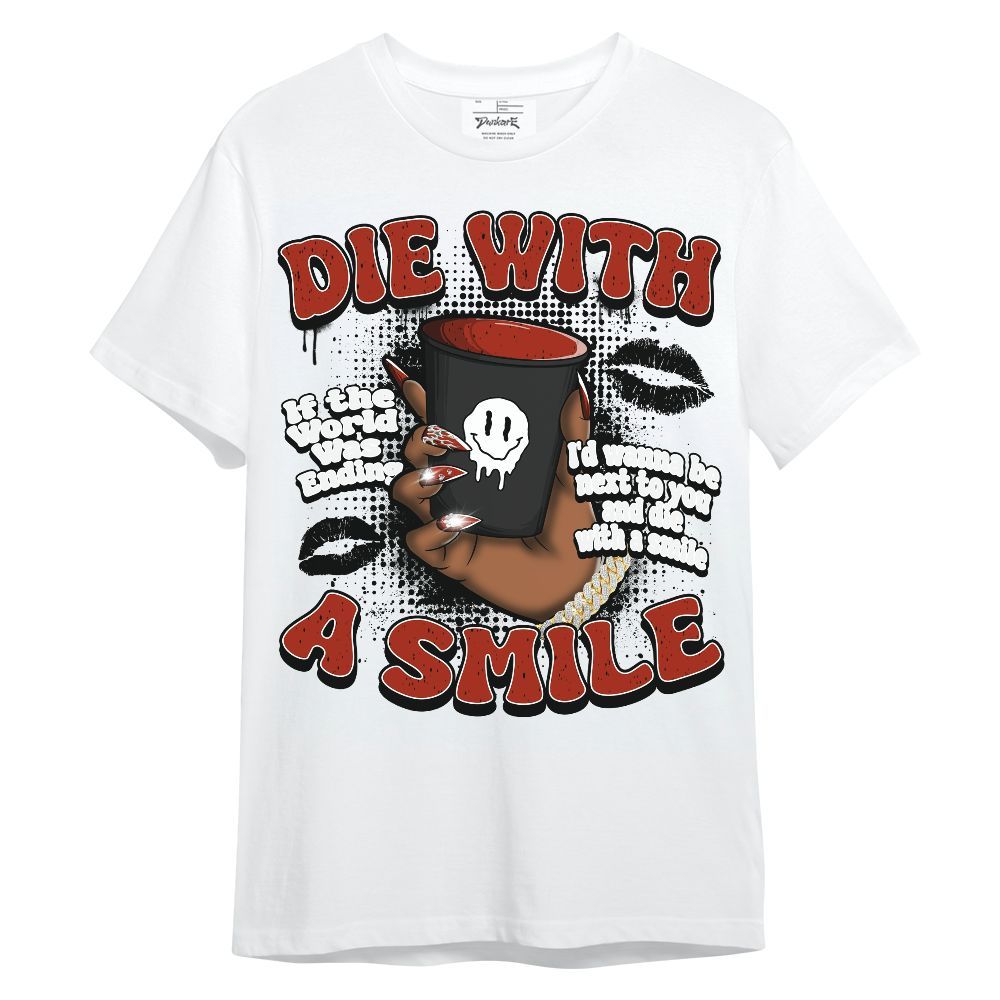 Shirt To Match Red Cement 4s - Die With A Smile Graphic Unisex Shirt