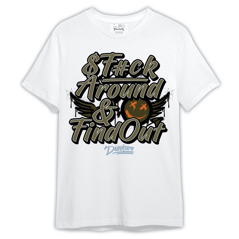 Shirt To Match Olive 5s - Fck Around Find Out Shirt Outfit