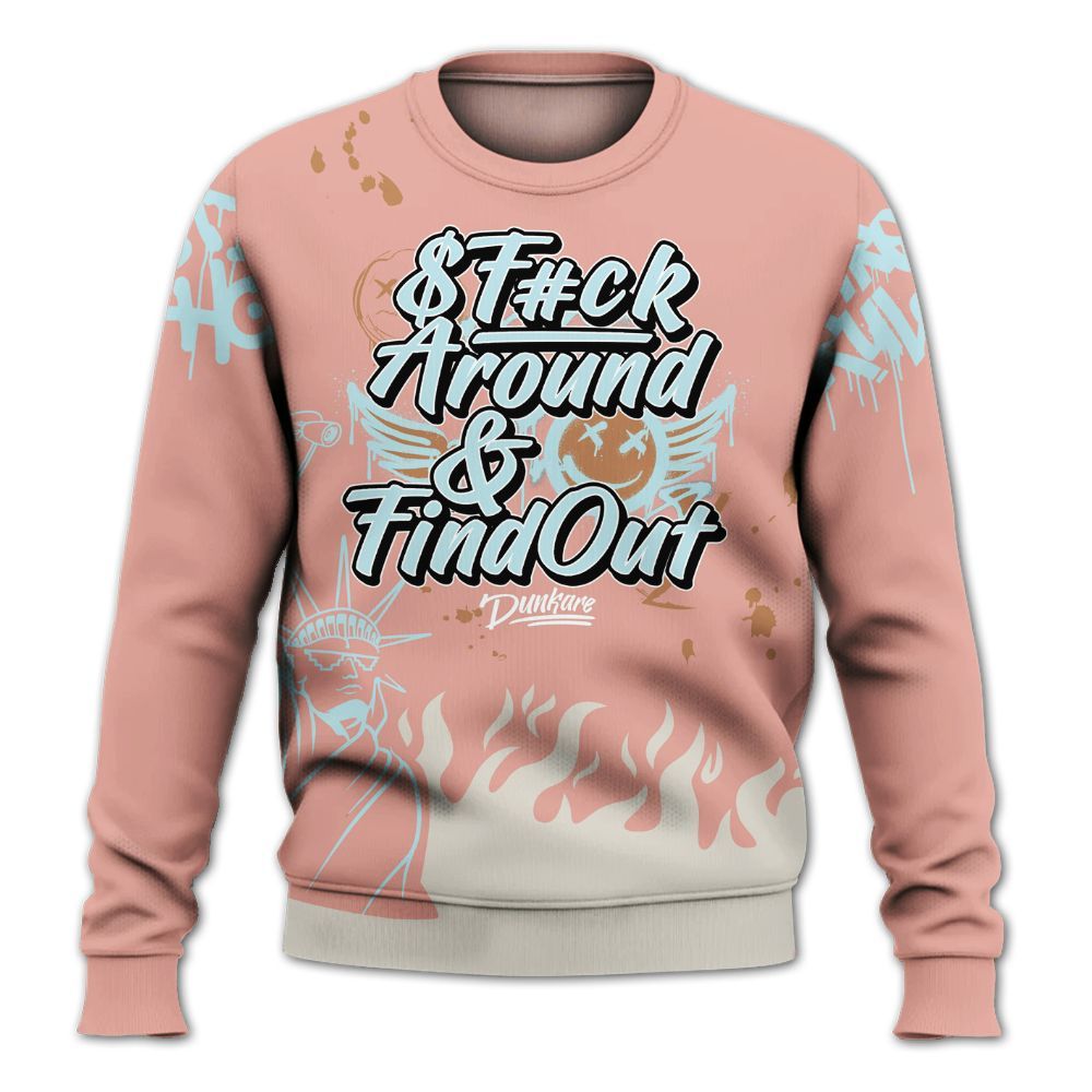 Sweatshirt To Match Dunk Low Glacier Arctic - Graphic Fck Around Find Out All Over Print