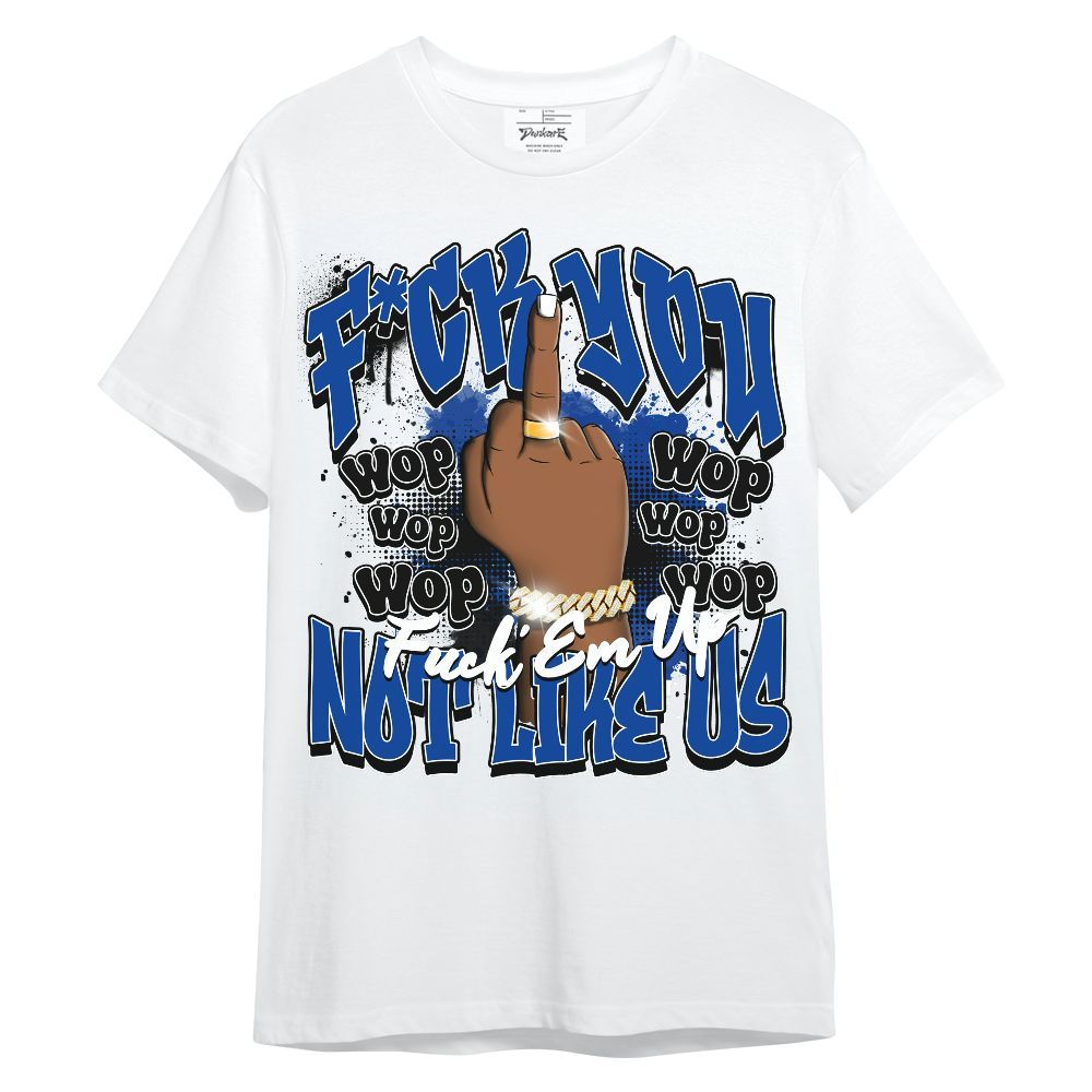 Shirt To Match Hyper Royal 12s - Dont Like Us Retro Unisex Shirt