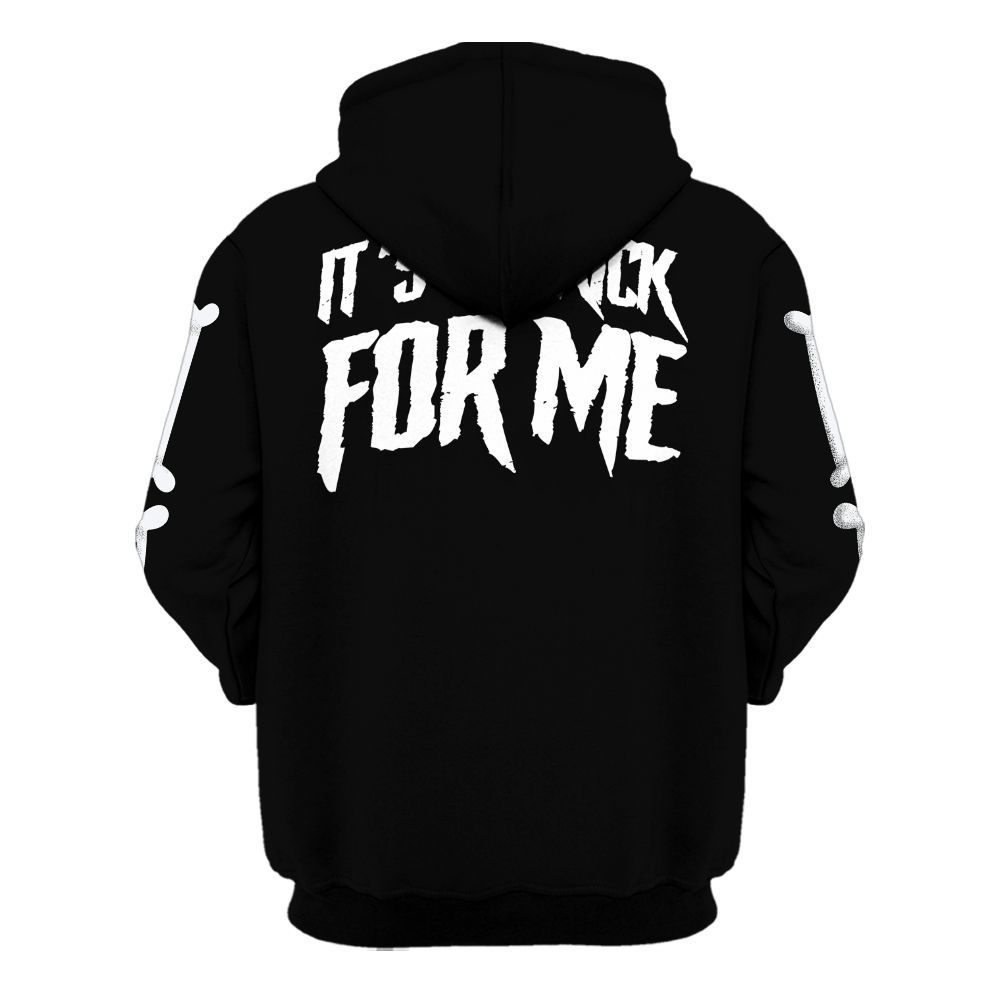 Hoodie To Match Black Chrome 6s - It's The Kick For Me All Over Print