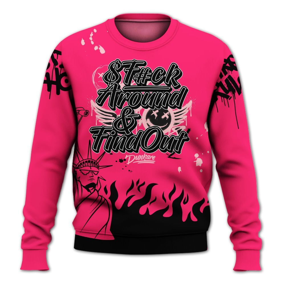 Sweatshirt To Match A'One Hyper Pink Shirt, Graphic Fck Around Find Out All Over Print