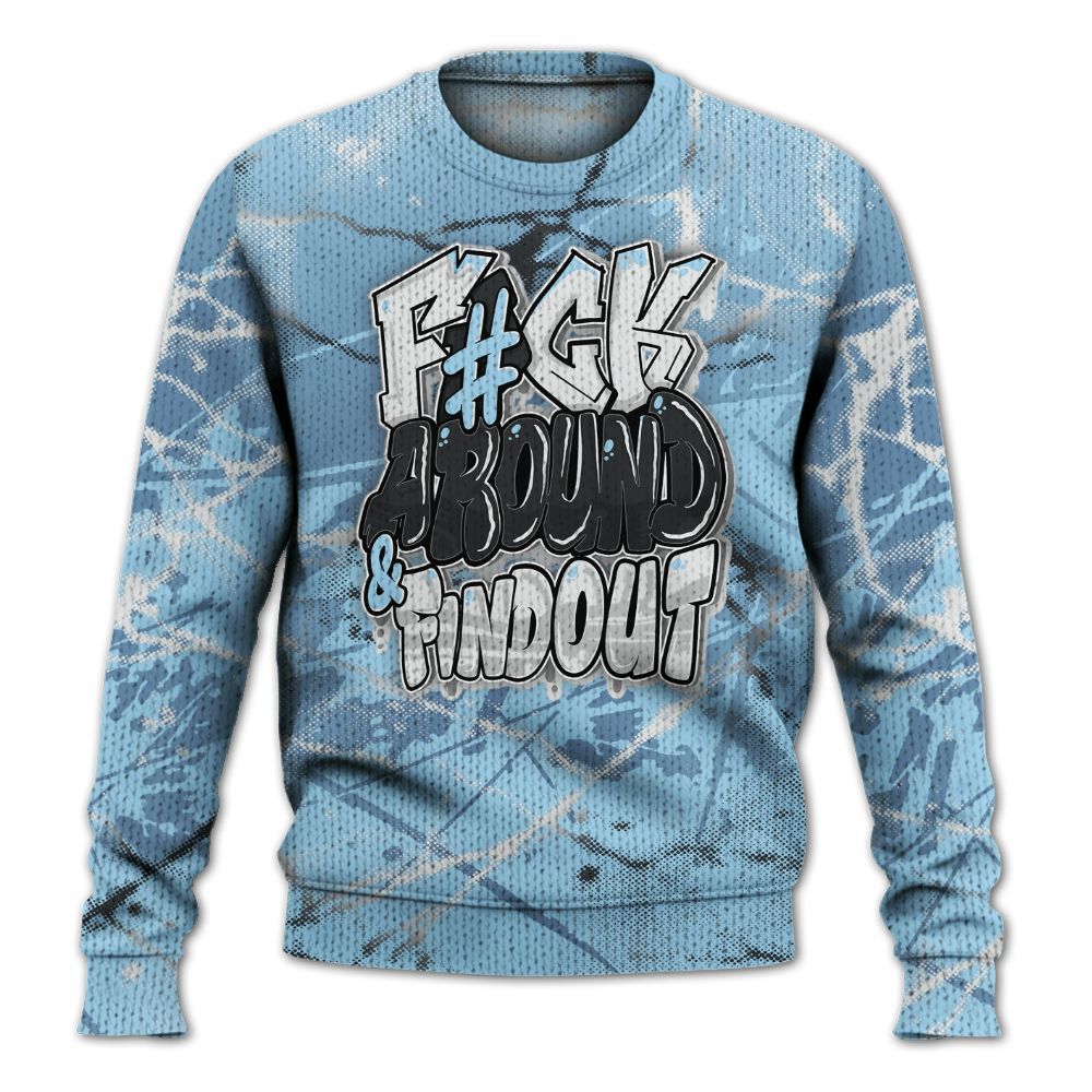 Knitted Sweater To Match Legend Blue 11s - F Around Find Out Graphic Profound