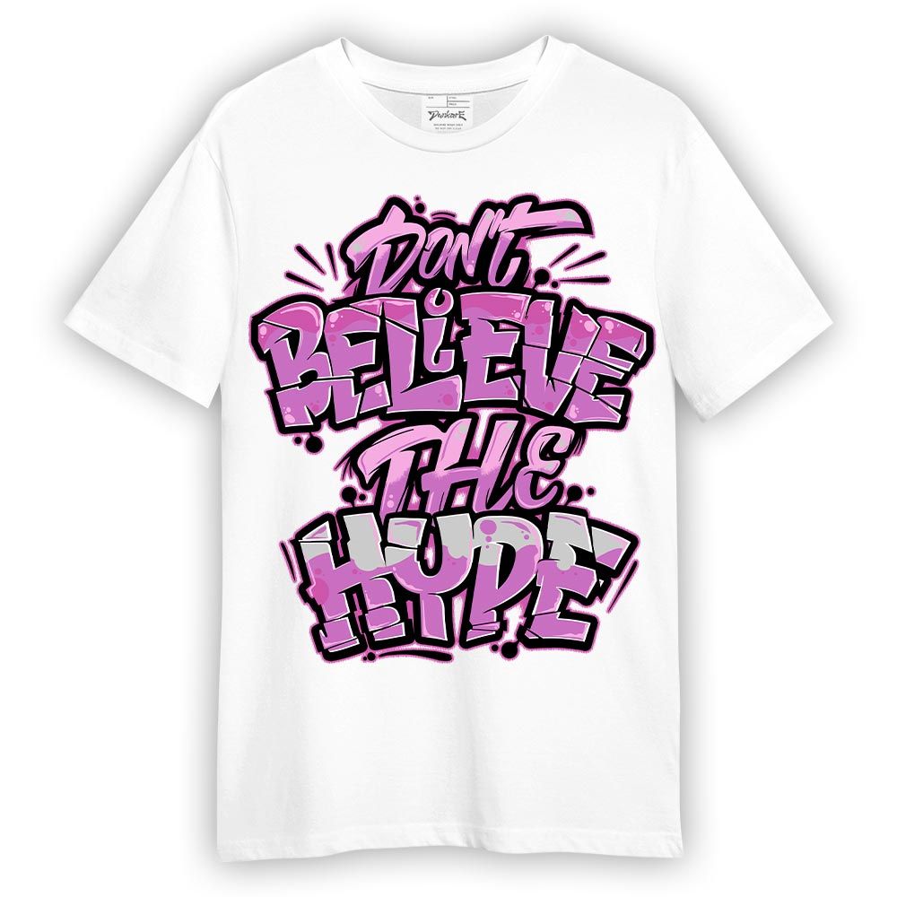 Shirt To Match Hyper Violet 4s T-- Hyperbole Graphic T-Shirt Unisex