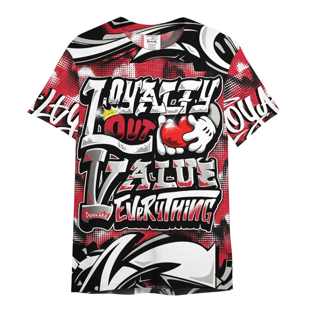 Shirt To Match Flight Club 4s - Loyalty Out Value Graffiti All Over Print