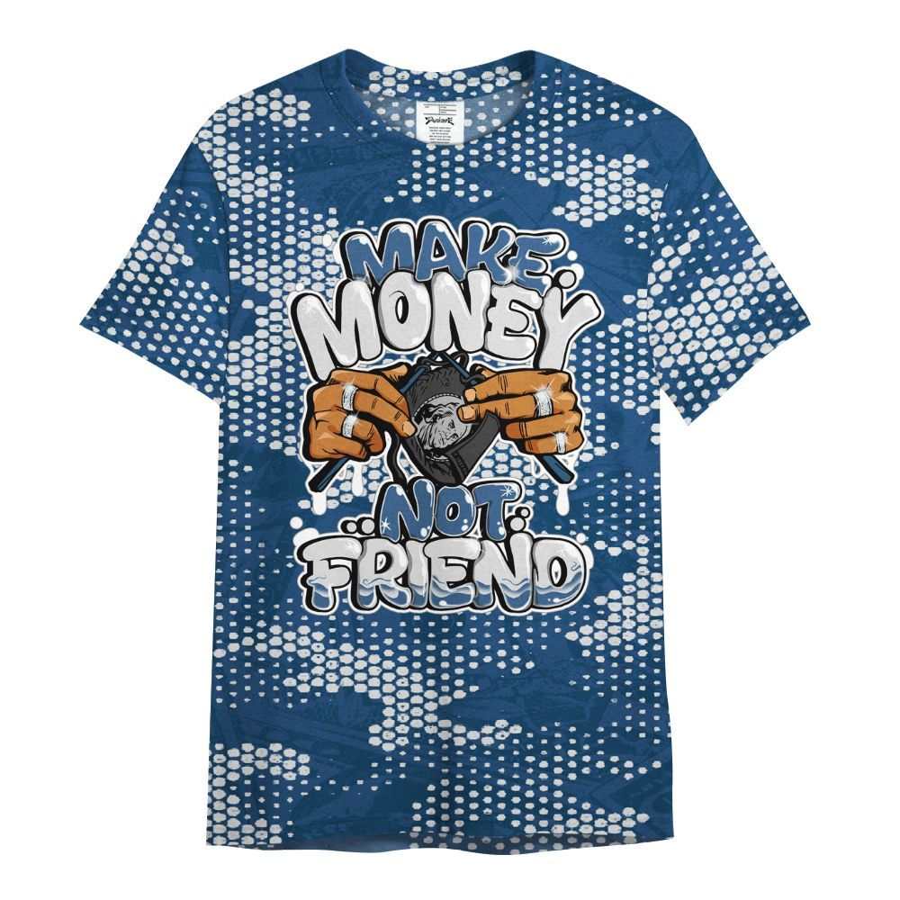 Shirt To Match High OG Midnight Navy 1s - Make Moneys Not Friend Graphic Banknotes All Over Print