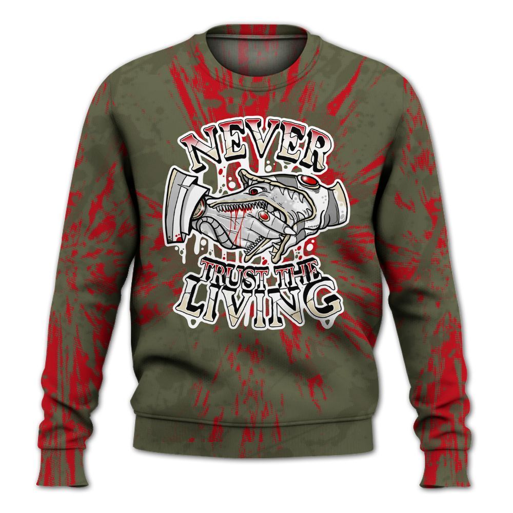Sweatshirt To Match Travis Scott Low OG Medium Olive 1s - Never Trusting Living Graphic Halloween All Over Print