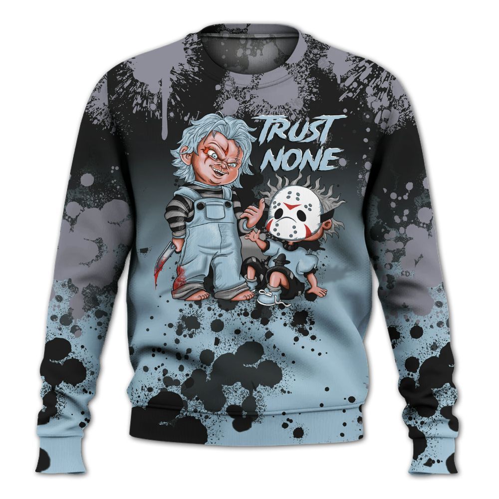 Sweatshirt To Match Chambray 7s - Trust No One Scary All Over Print