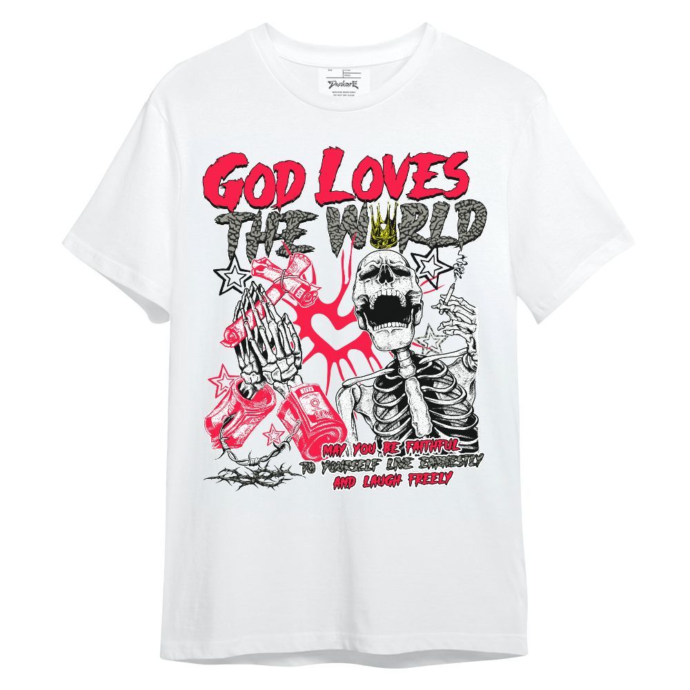 Shirt To Match Retro Fire Red 3s - God Loves The World Unisex Shirt