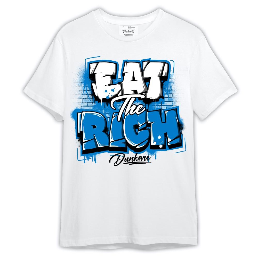 Shirt To Match Industrial Blue 4s - Graphic Eat The Rich Shirt Military Blue 4s Outfit