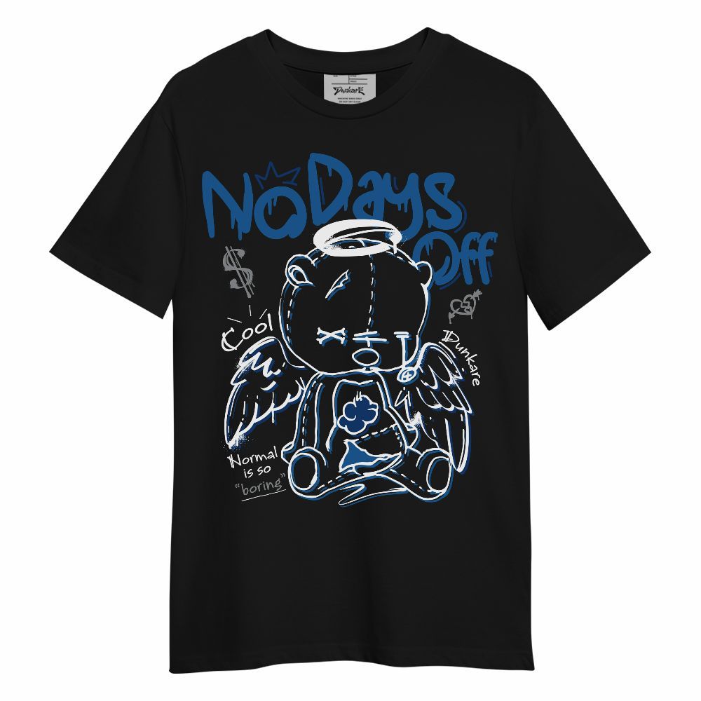 Shirt To Match French Blue 13s - No Days Off Unisex Shirt