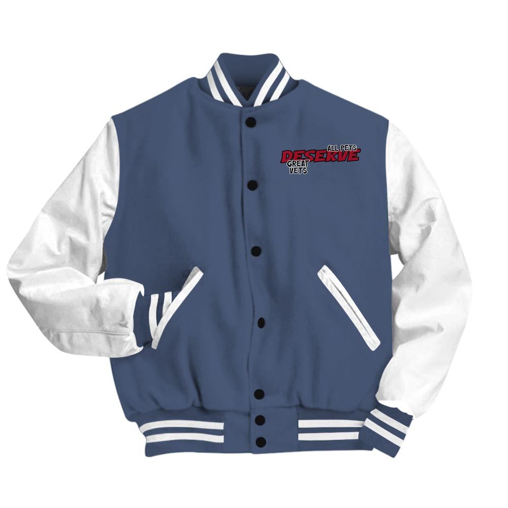 Varsity Jacket To Match Retro Olympic 6s Vasity Jacket - All Pets Deserve Great Vets Bear Vasity Jacket Unisex