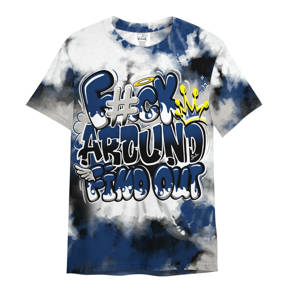 Shirt To Match High OG Deep Royal Blue 1s - Tie Dye FK Around Find Out All Over Print