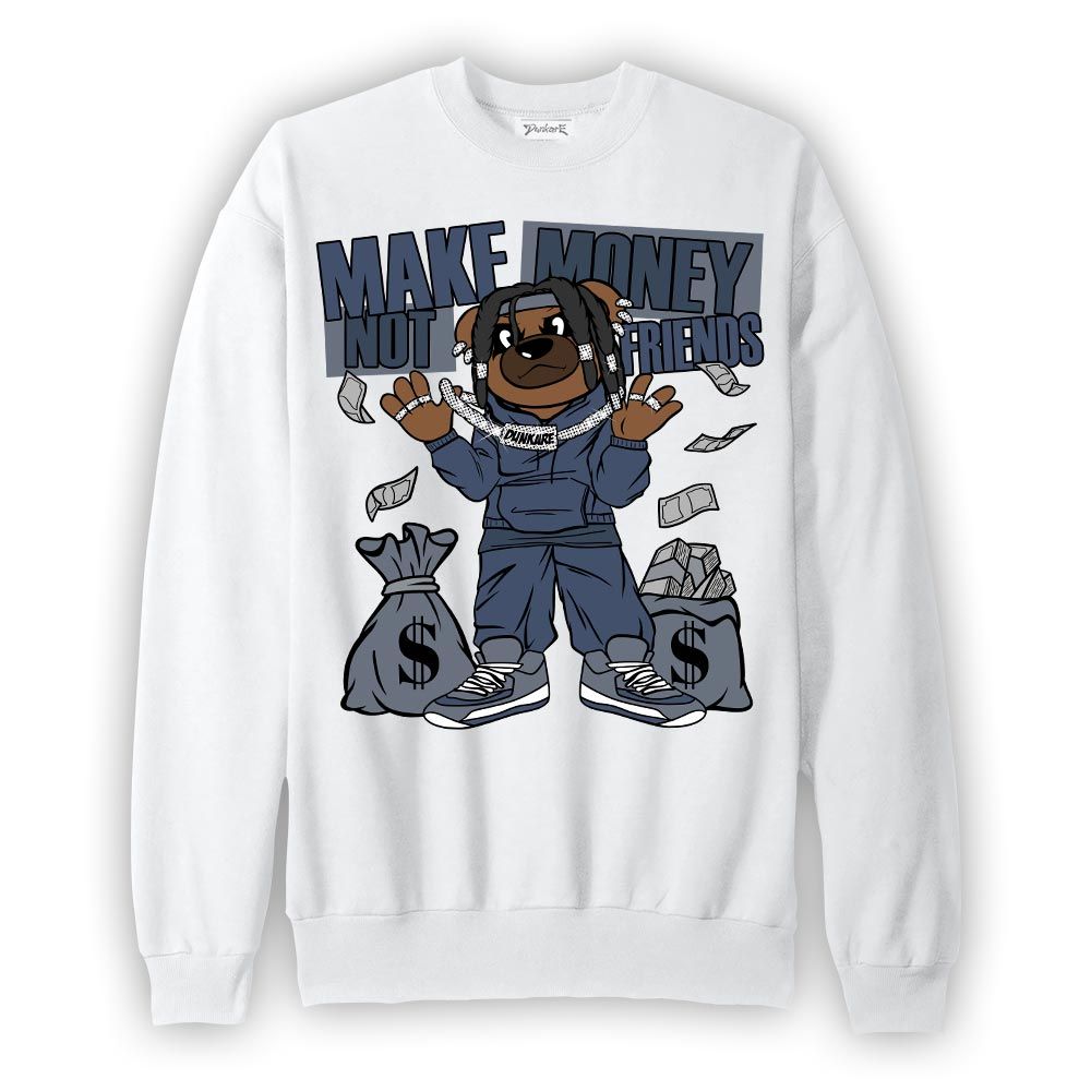 Sweatshirt To match Low Diffused Blue 11s Sweatshirt - Moneys Not Friend Bear Graphic