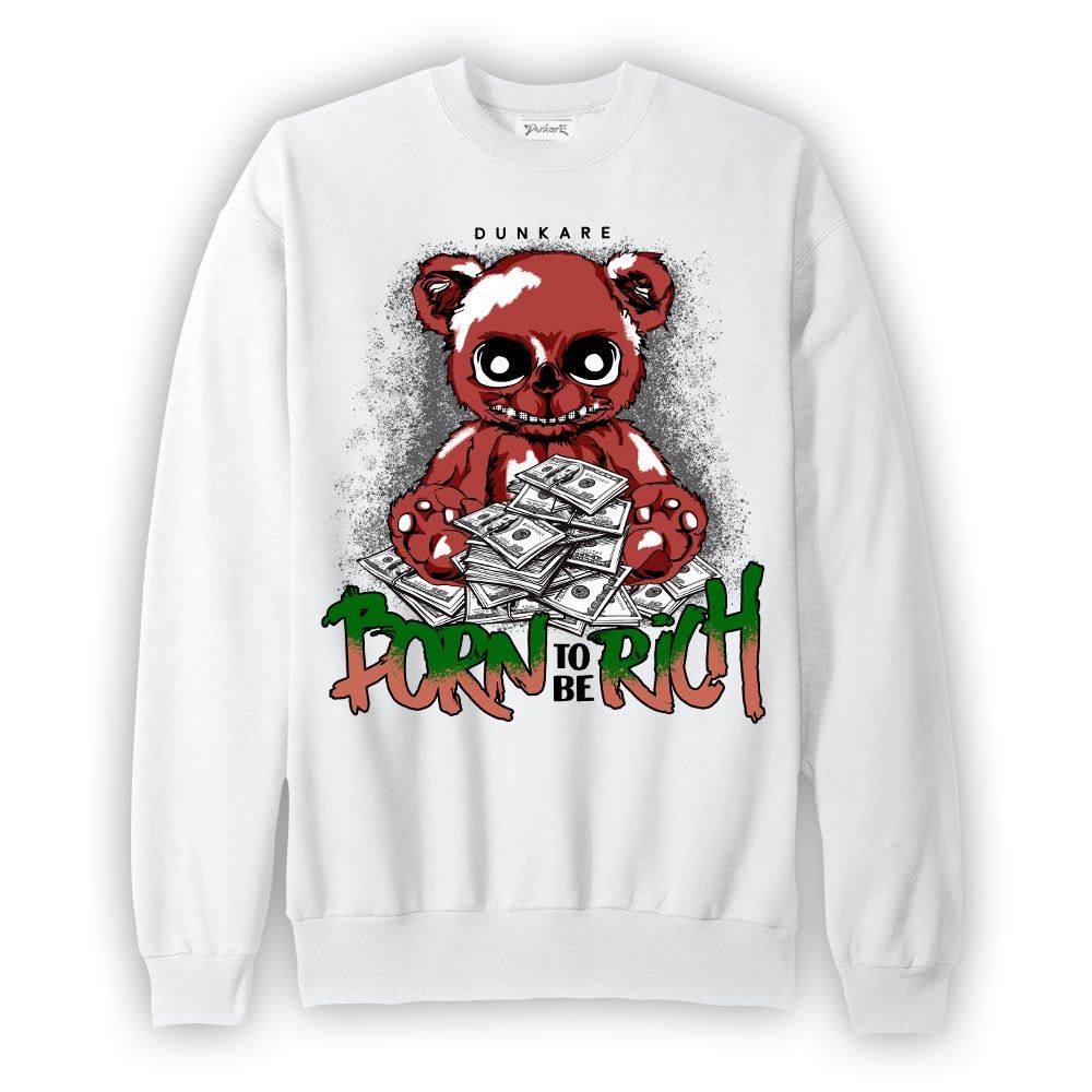 Sweatshirt To match Dune Red 13s Sweatshirt - Born To Be Rich Bear Graphic 2902 NCMD