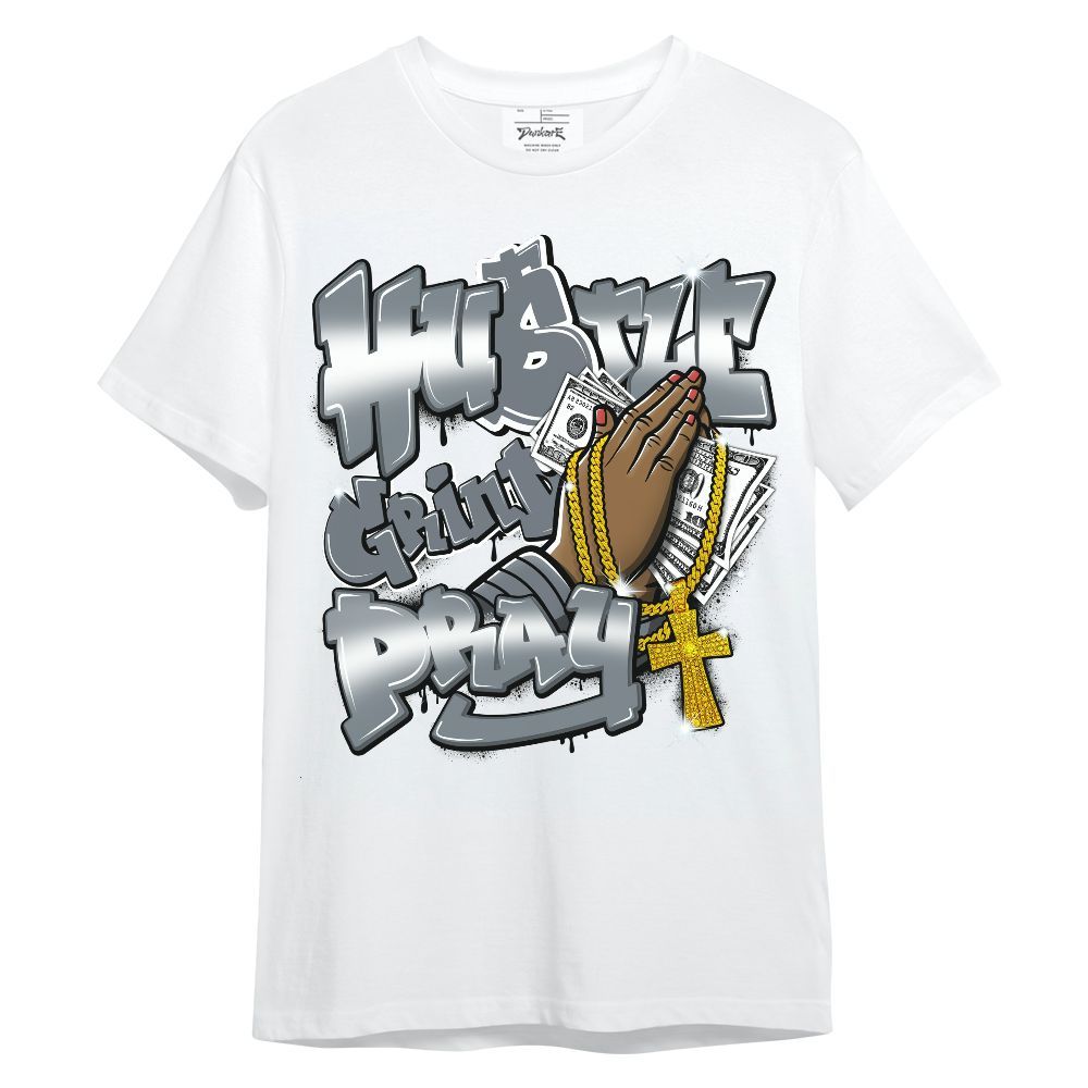Shirt To Match Wolf Grey 13s - Hustle, Money Pray Streetwear Unisex Shirt