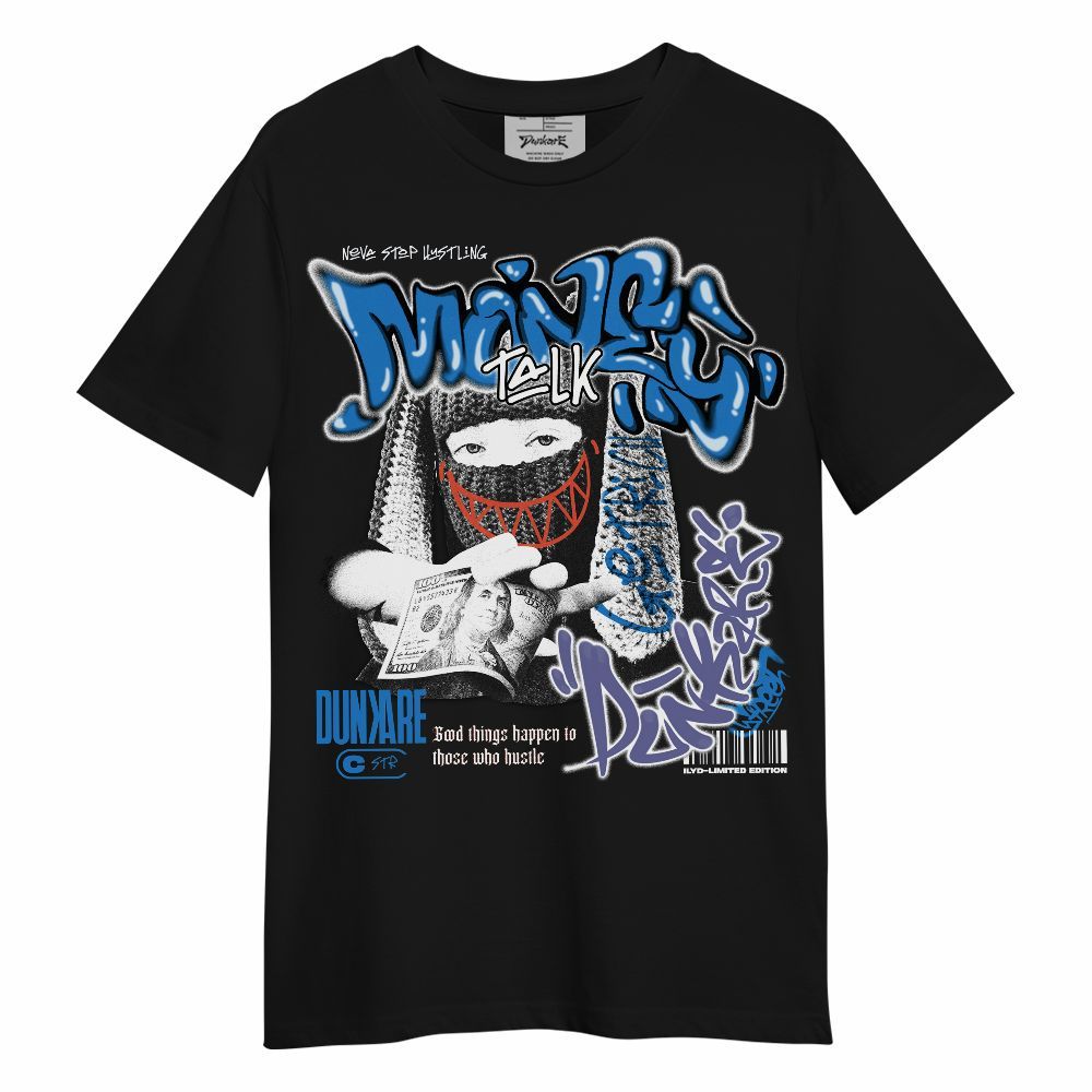 Shirt To Match Hi-Res Blue 700s - Money Talk Rap Unisex Shirt