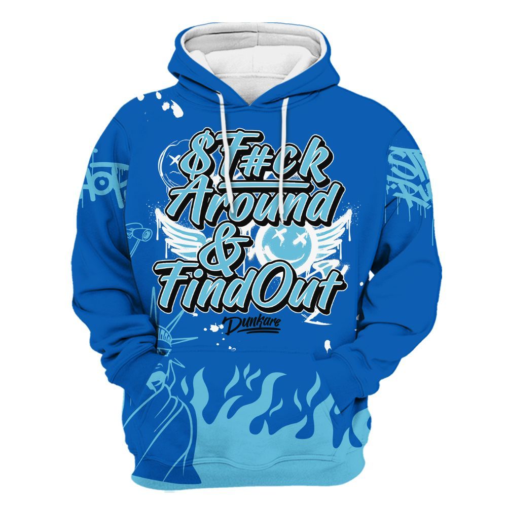 Hoodie To Match Dunk Low Argon - Graphic Fck Around Find Out All Over Print