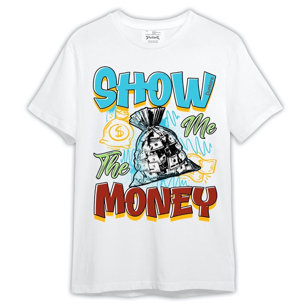 Shirt To Match SB Dunk Di'Orr Greenwood - Graphic Show Me The Money Shirt Outfit