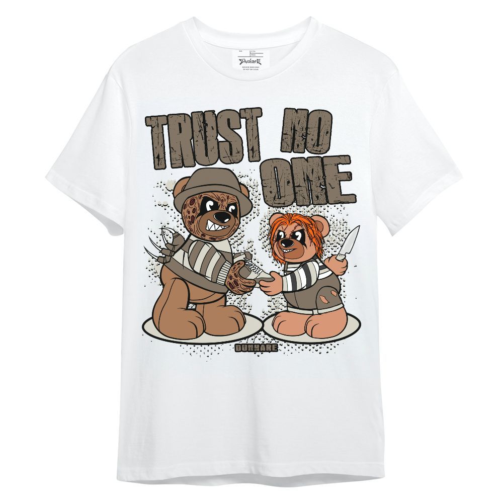 Shirt To Match Shirt To Match Low OG Dark Mocha 1s - Trust No One Bear Halloween Unisex Shirt