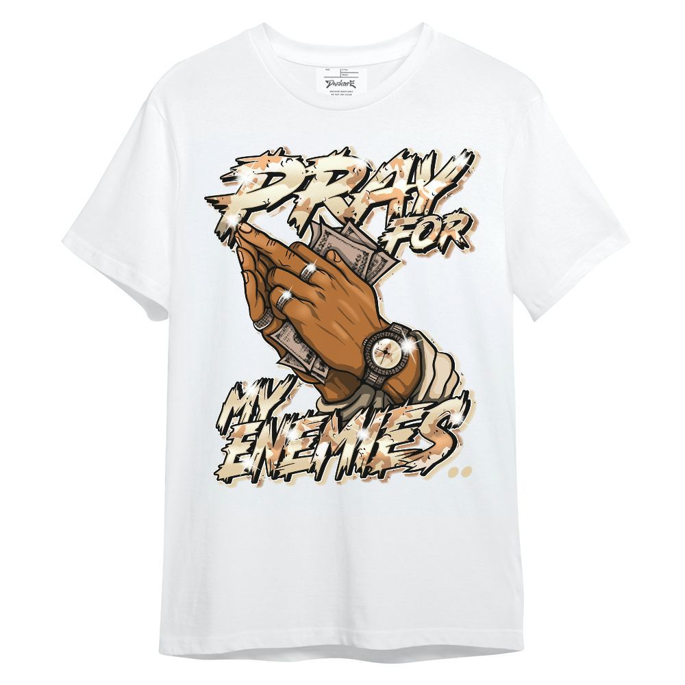 Shirt To Match Desert Camo 3s - Prayed For Enemies Graphic Unisex Shirt
