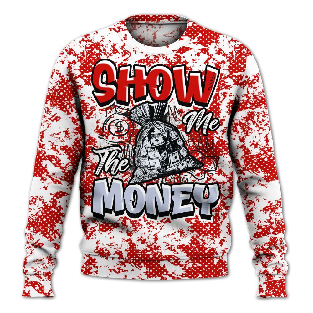 Sweatshirt To Match Fire Red 6s - Show Me The Money Retro All Over Print