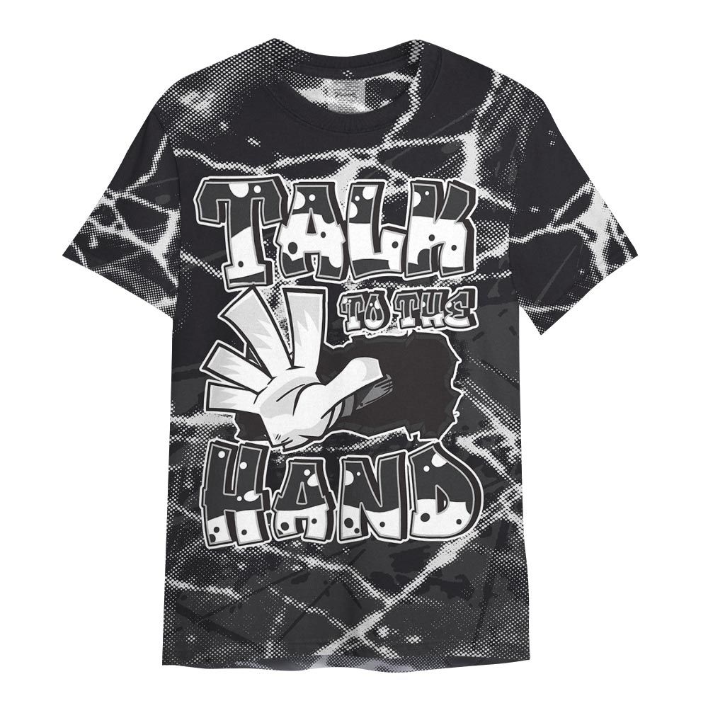 Shirt To Match White Thunder 4s - Talk To Hand Profound Graphic Shirt Unisex