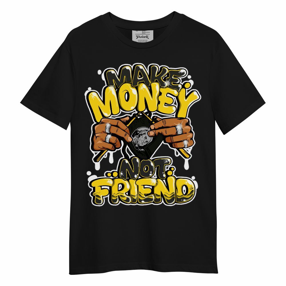 Shirt To Match Retro Thunder 4s - Make Money Not Friend Graphic Unisex Shirt