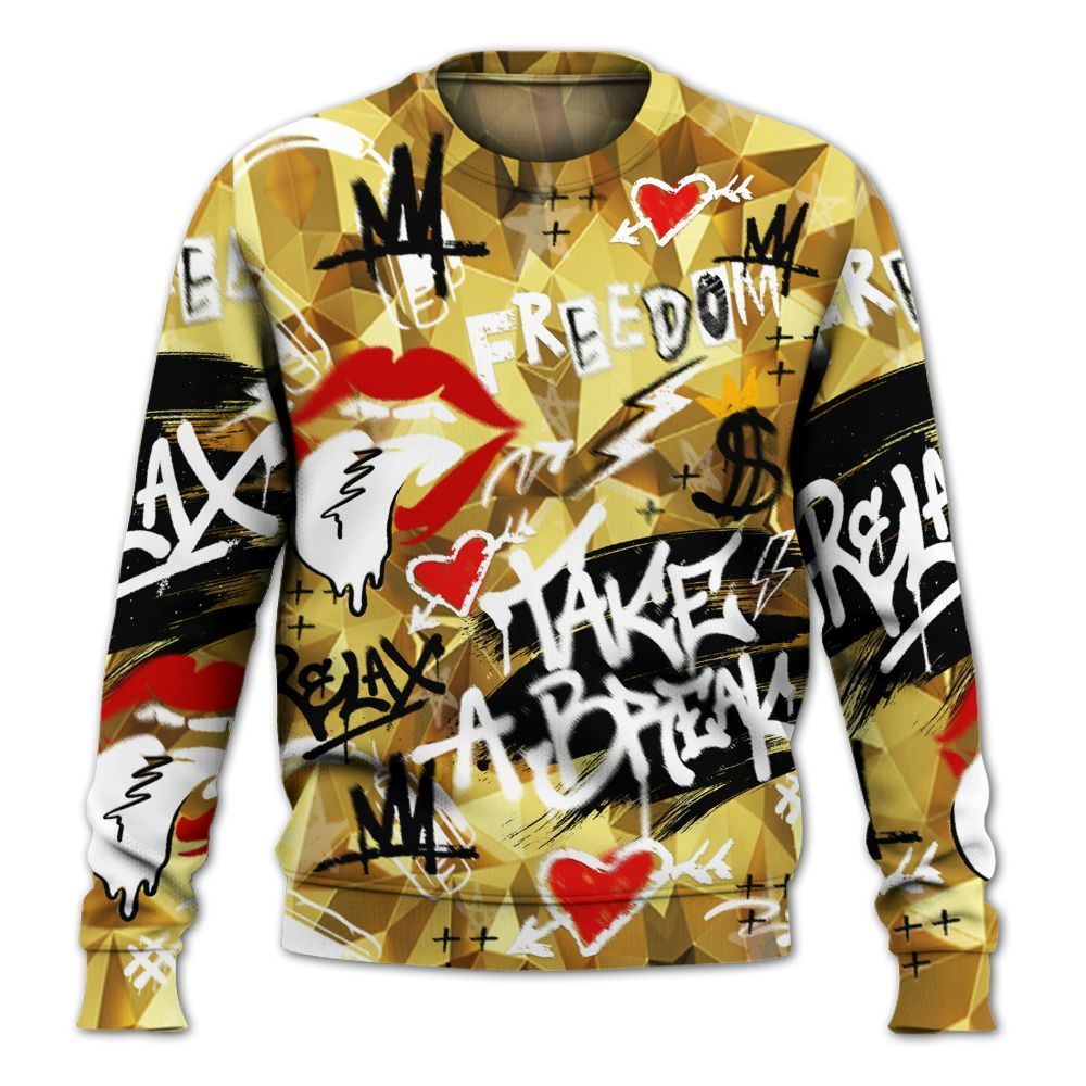 Sweatshirt To Match NET Gold 4s - Take Break Freedom Graffiti Streetwear All Over Print