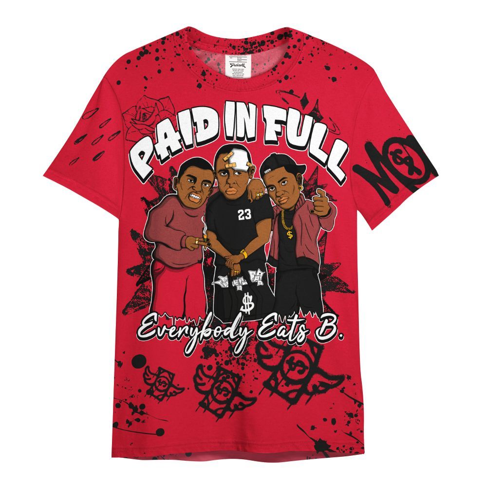 Shirt To Match Air Max Sunder Gore Tex Fire Red - Everybody Paid In Full Crayon All Over Print