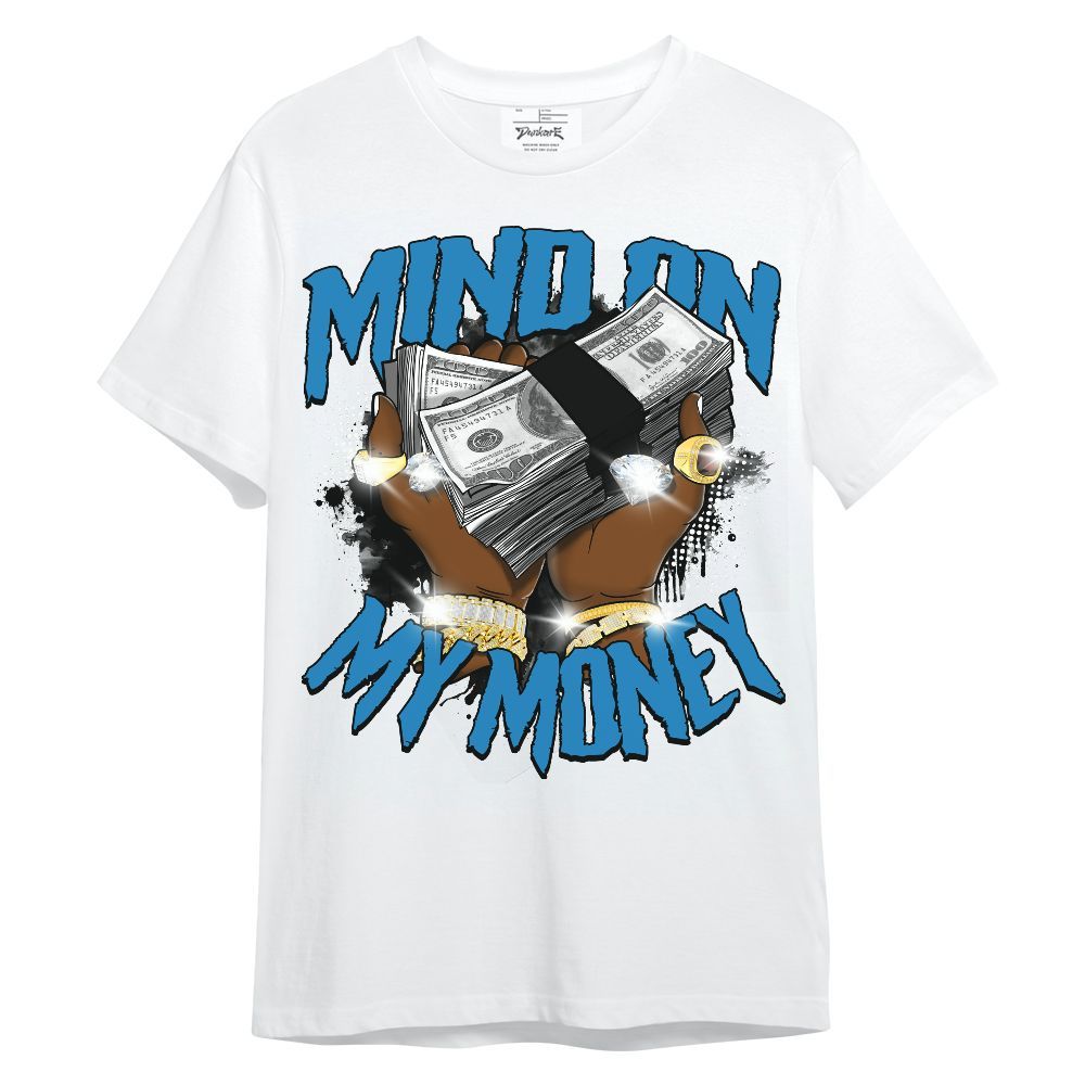 Shirt To Match Retro University Blue 9s - Mind On My Money Graphic Unisex Shirt