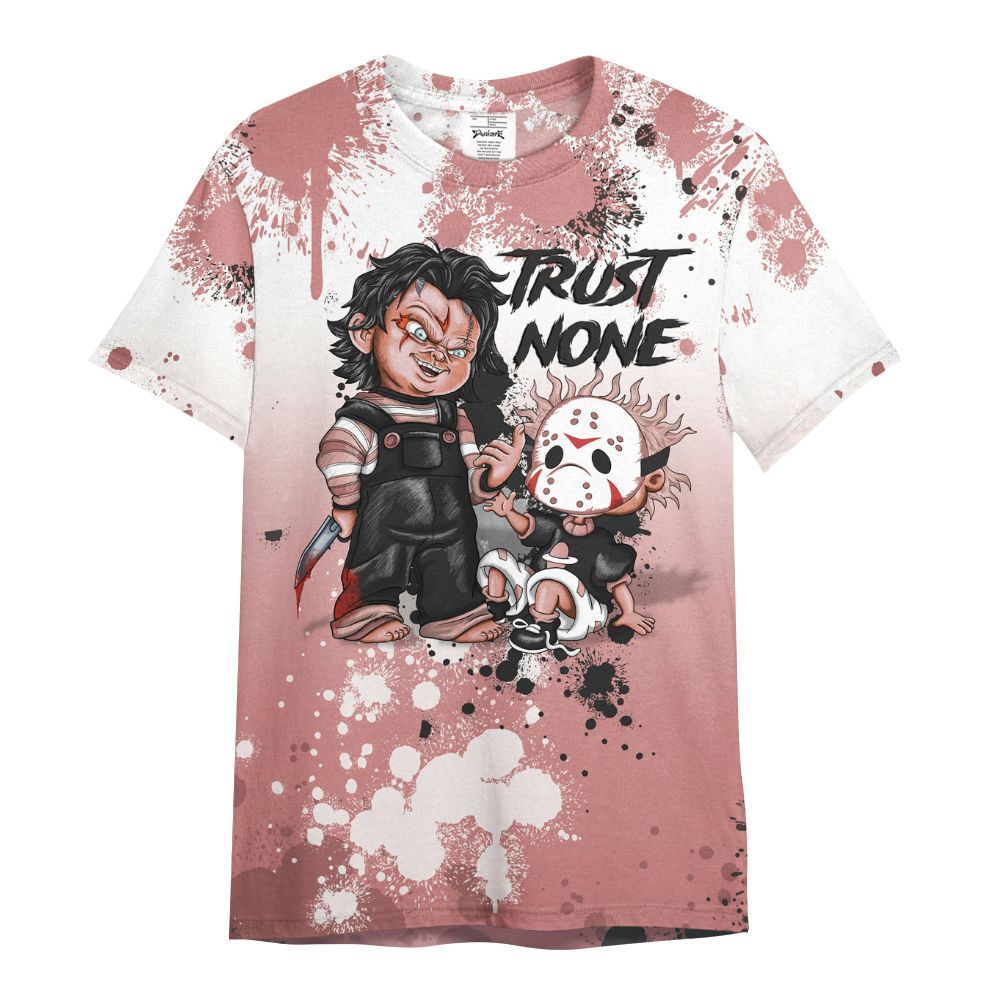 Shirt To Match Low OG Rust Pink 1s - Trust No One Scary All Over Print